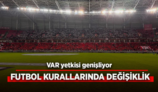Futbol kurallarında değişiklik