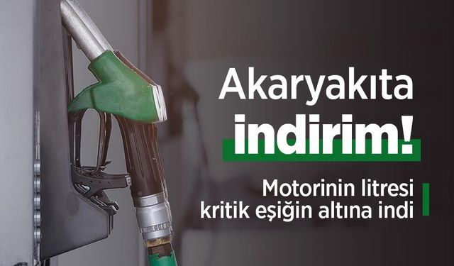 Akaryakıta indirim! Motorinin litresi kritik eşiğin altına indi