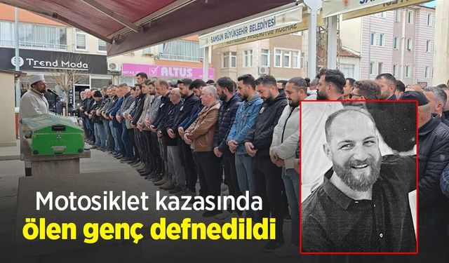 Motosiklet kazasında ölen genç defnedildi