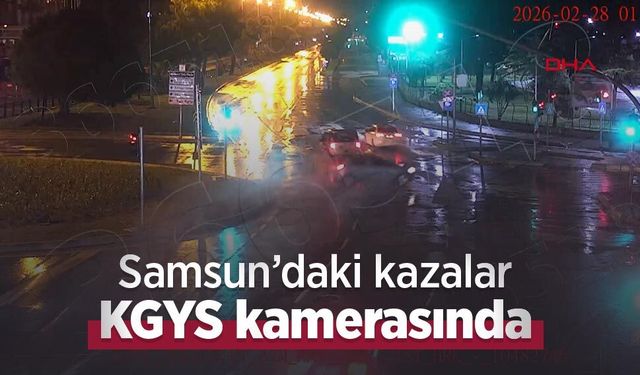 Samsun’daki kazalar KGYS kamerasında