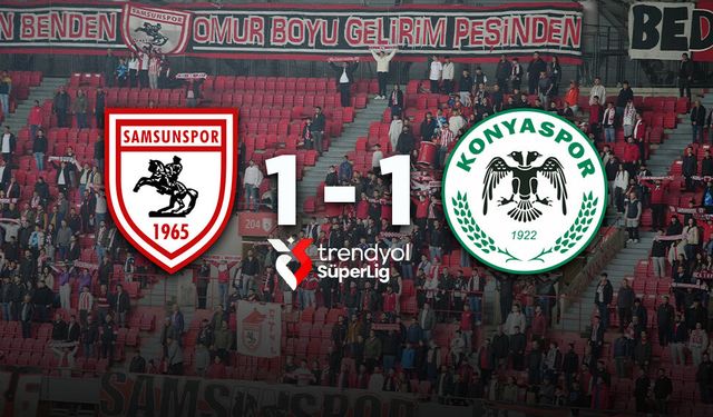 Samsunspor-Konyaspor maçının  İLK DEVRESİ  1-1 SONA ERDİ