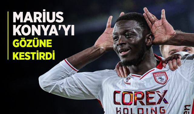 MARİUS KONYA'YI  GÖZÜNE KESTİRDİ