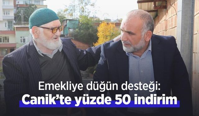 Emekliye düğün desteği: Canik’te yüzde 50 indirim