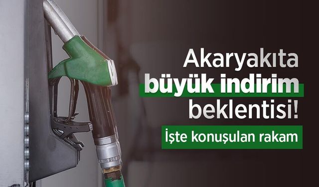 Akaryakıta büyük indirim beklentisi! İşte konuşulan rakam