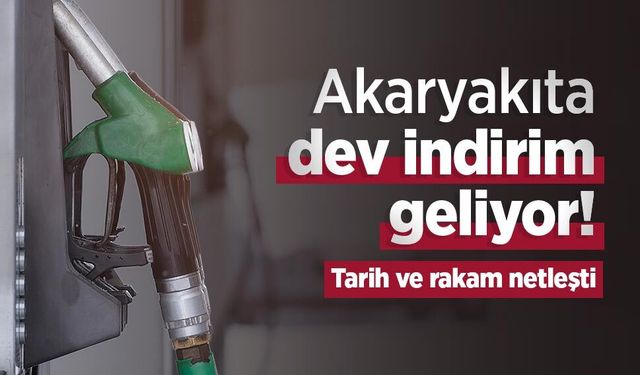 Akaryakıta dev indirim geliyor! Tarih ve rakam netleşti