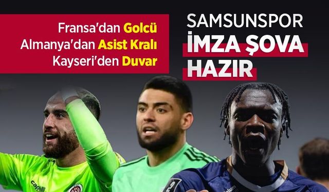 SAMSUNSPOR İMZA ŞOVA HAZIR