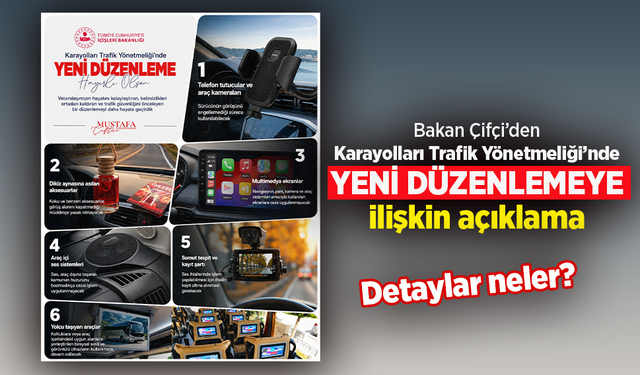 Bakan Çiftçi: "Karayolları Trafik Yönetmeliği’nde yaptığımız düzenleme tüm sürücülerimize hayırlı olsun"