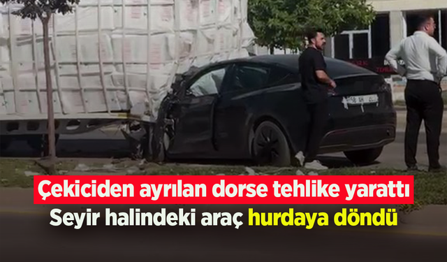 Çekiciden ayrılan dorse tehlike yarattı