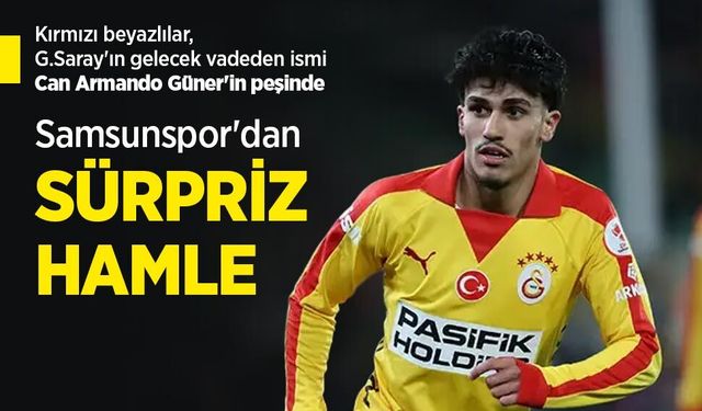 Samsunspor'dan SÜRPRİZ HAMLE