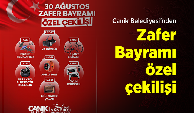 Canik Belediyesi'nden Zafer Bayramı özel çekilişi