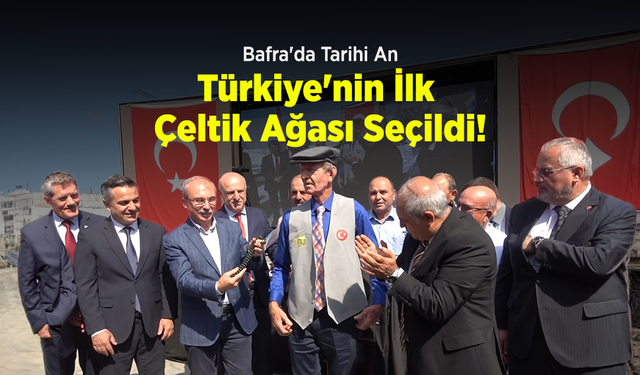 Bafra'da Tarihi An: Türkiye'nin İlk Çeltik Ağası Seçildi!