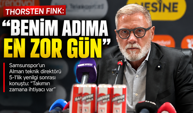Thorsten Fink'ten 5-1'lik yenilgi sonrası dikkat çeken açıklama: En zor günüm