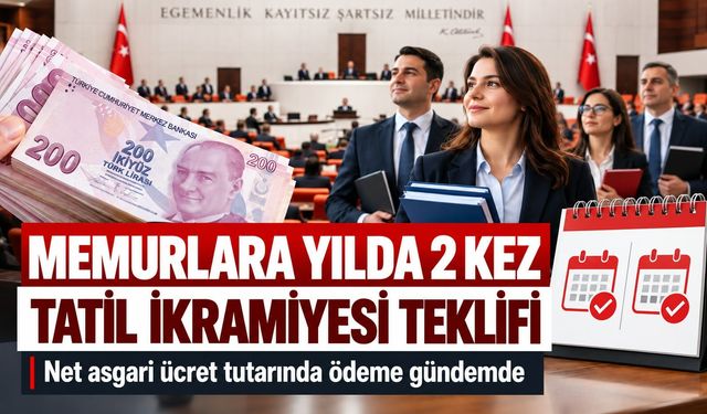 Memurlara yılda 2 kez asgari ücret ikramiyesi! Teklif Meclis'te