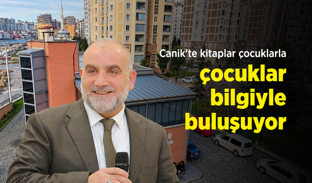 Canik'te kitaplar çocuklarla, çocuklar bilgiyle buluşuyor