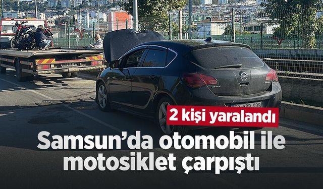 Samsun’da otomobil ile motosiklet çarpıştı: 2 kişi yaralandı