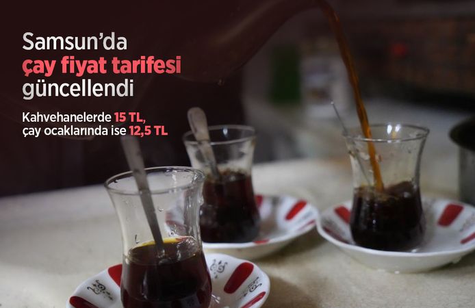 Samsun’da çay fiyat tarifesi güncellendi