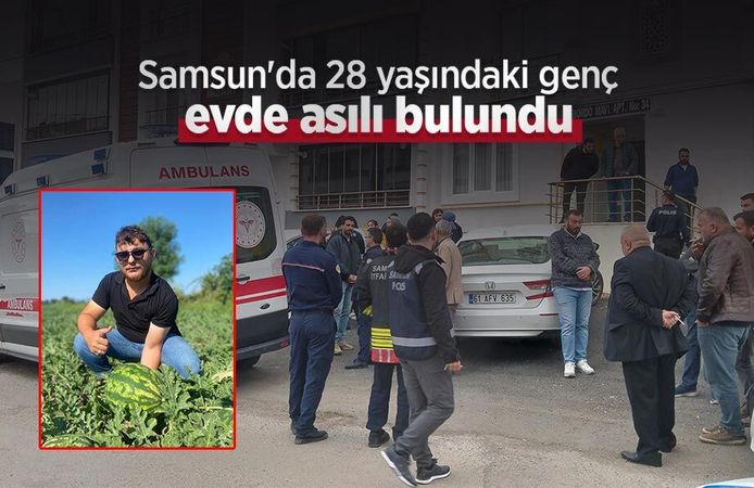 Samsun'da 28 yaşındaki genç evde asılı bulundu