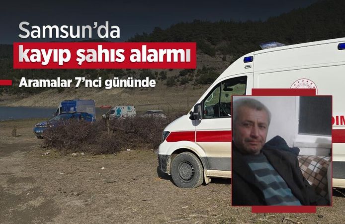 Samsun’da kayıp şahıs alarmı: Aramalar 7’nci gününde