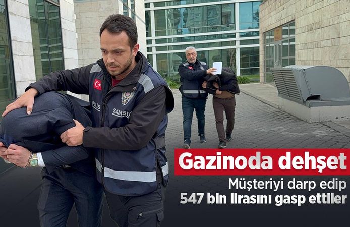 Gazinoda dehşet: Müşteriyi darp edip 547 bin lirasını gasp ettiler