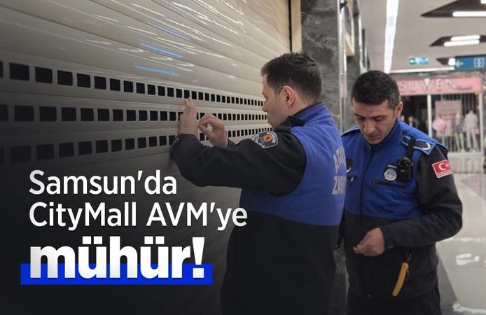 Samsun'da CityMall AVM'ye mühür