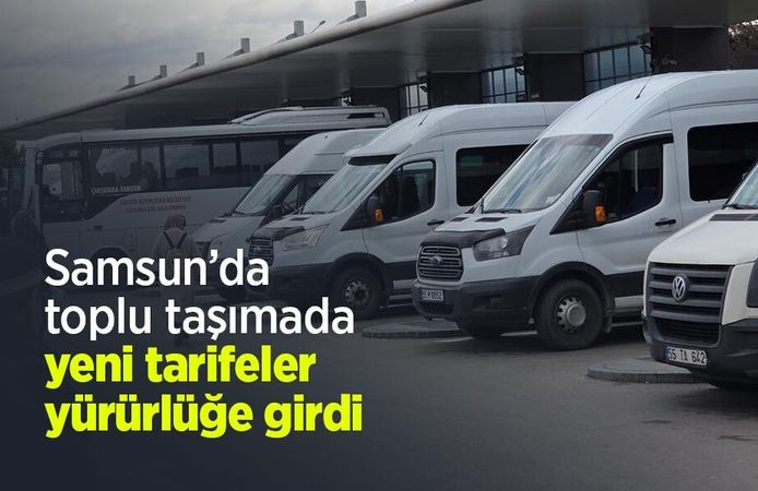Samsun’da toplu taşımada yeni tarifeler yürürlüğe girdi