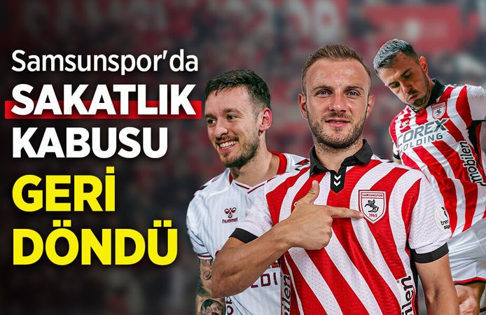 Samsunspor'da  SAKATLIK KABUSU  GERİ DÖNDÜ