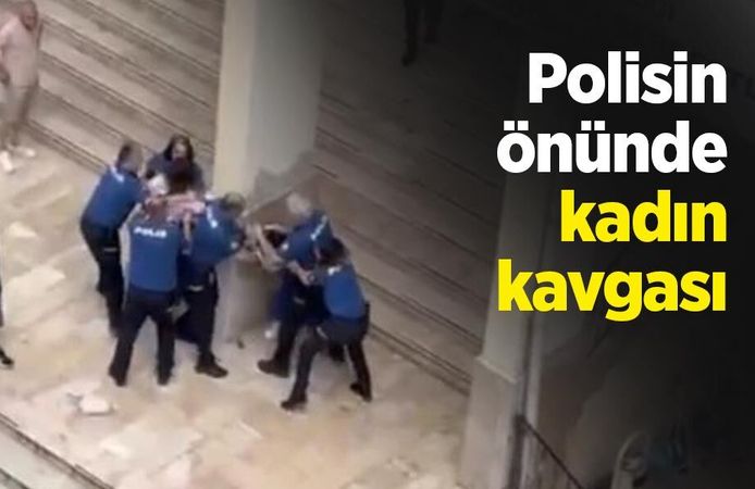 Polisin önünde kadın kavgası