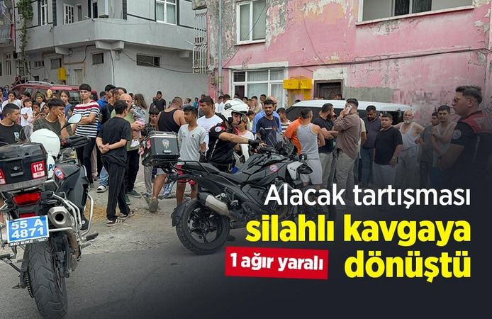 Alacak tartışması silahlı kavgaya dönüştü: 1 ağır yaralı
