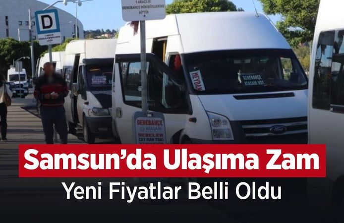 Samsun’da Ulaşıma Zam: Yeni Fiyatlar Belli Oldu
