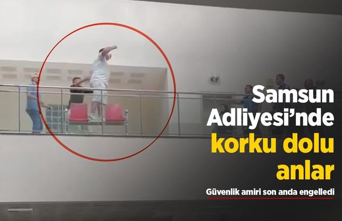 Samsun Adliyesi’nde korku dolu anlar: Güvenlik amiri son anda engelledi