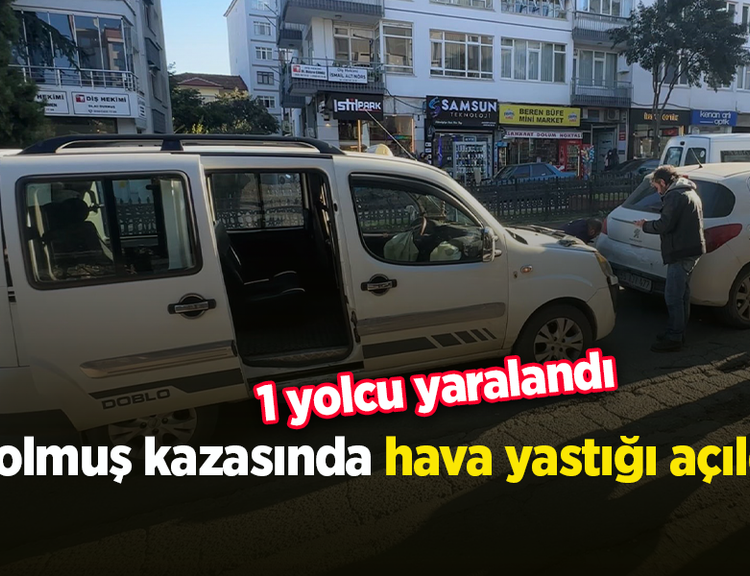 Dolmuş kazasında hava yastığı açıldı: 1 yolcu yaralandı