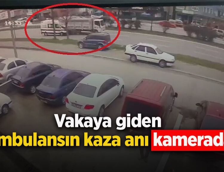 Vakaya giden ambulansın kaza anı kamerada