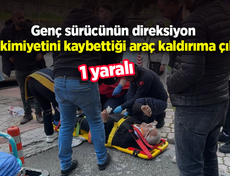 Genç sürücünün direksiyon hakimiyetini kaybettiği araç kaldırıma çıktı: 1 yaralı
