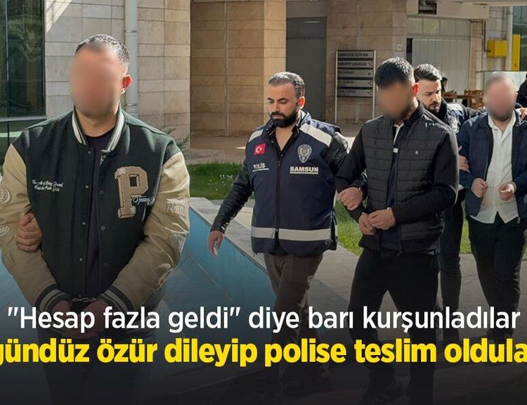 "Hesap fazla geldi" diye barı kurşunladılar, gündüz özür dileyip polise teslim oldular