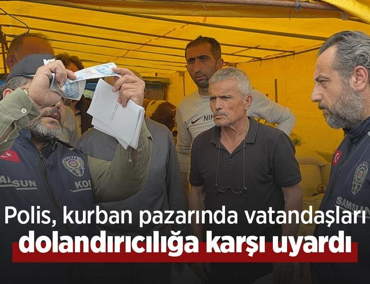 Polis, kurban pazarında vatandaşları dolandırıcılığa karşı uyardı