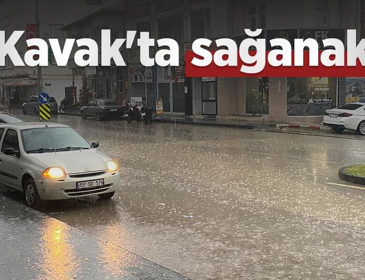 Kavak'ta sağanak