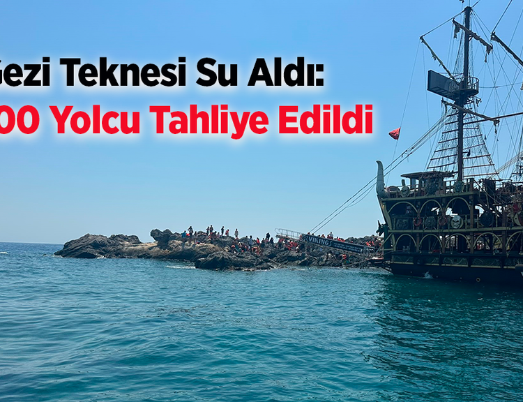 Gezi Teknesi Su Aldı: 100 Yolcu Tahliye Edildi