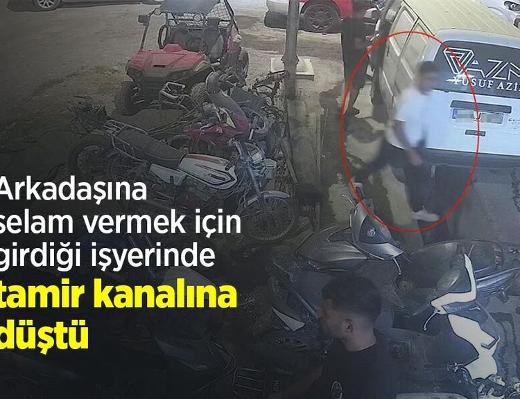 Arkadaşına selam vermek için girdiği işyerinde tamir kanalına düştü