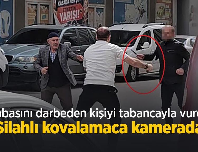 Babasını darbeden kişiyi tabancayla vurdu: Silahlı kovalamaca kamerada