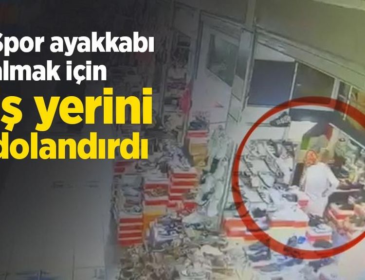 Spor ayakkabı almak için iş yerini dolandırdı
