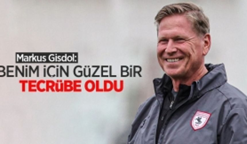 Markus Gisdol: Benim için güzel bir TECRÜBE OLDU