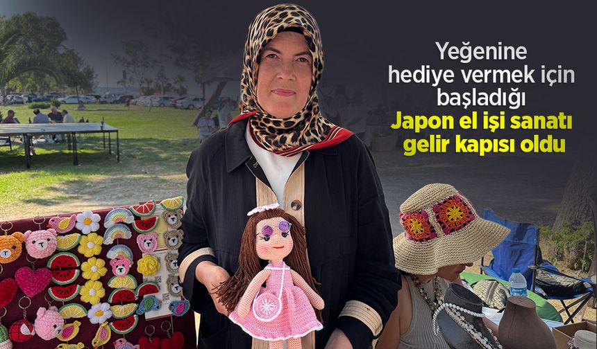Yeğenine hediye vermek için başladığı Japon el işi sanatı gelir kapısı oldu
