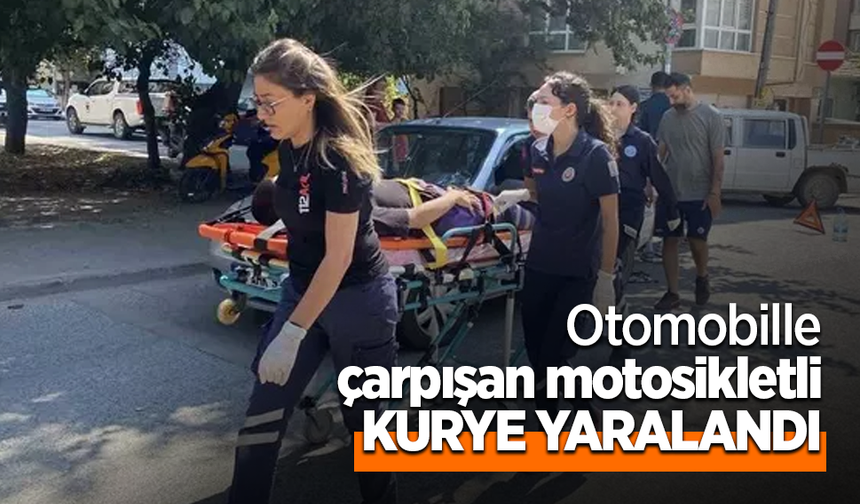 Otomobille çarpışan motosikletli kurye yaralandı