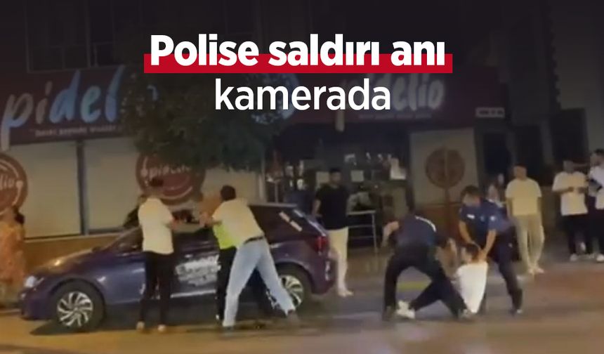 Polise saldırı anı kamerada