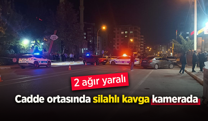 Cadde ortasında silahlı kavga kamerada: 2 ağır yaralı