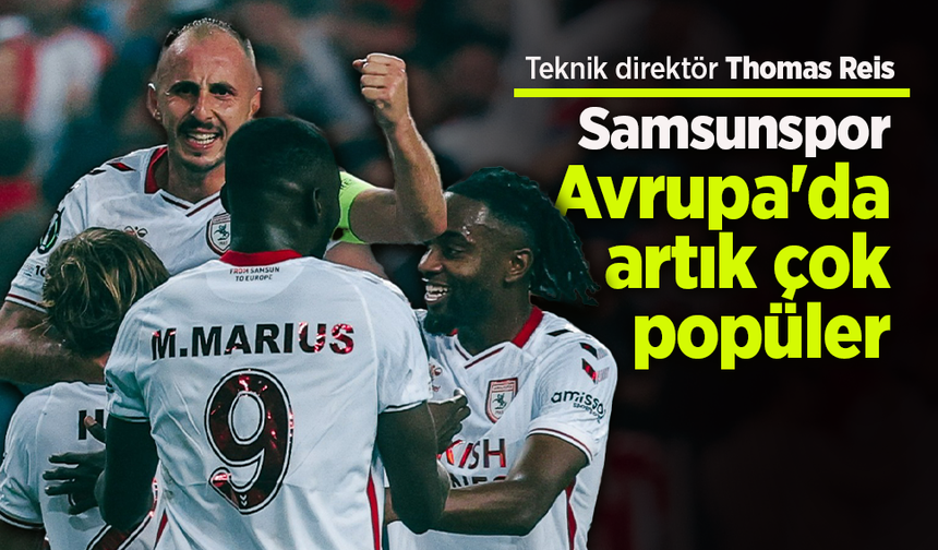 Samsunspor Avrupa'da artık çok popüler!