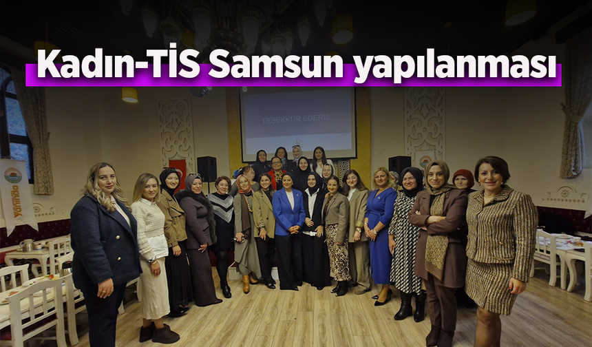 Kadın-TİS Samsun yapılanması