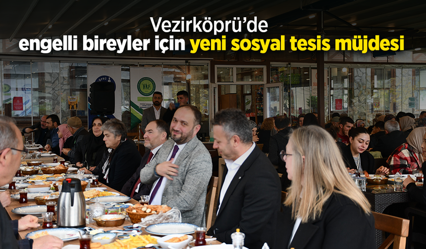 Vezirköprü’de engelli bireyler için yeni sosyal tesis müjdesi