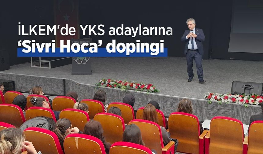 İLKEM'de YKS adaylarına ‘Sivri Hoca’ dopingi