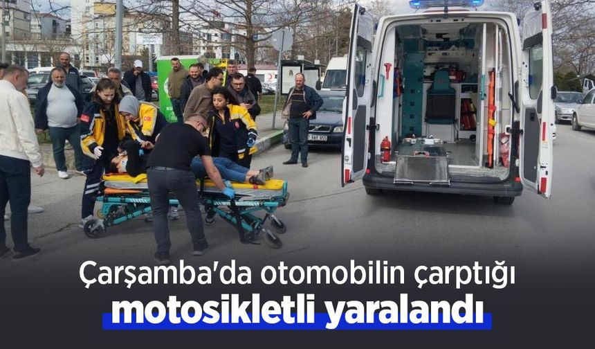 Çarşamba'da otomobilin çarptığı motosikletli yaralandı